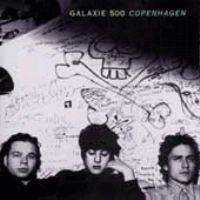 Galaxie 500 : Copenhagen